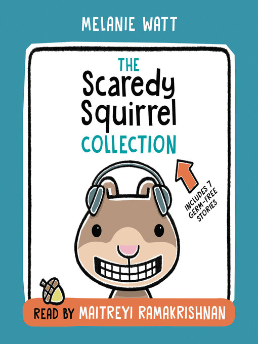 Title details for The Scaredy Squirrel Collection by Melanie Watt - Wait list